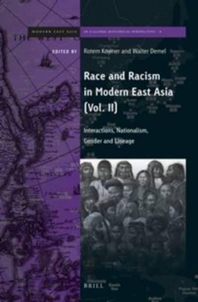 Cover for Rotem Kowner · Race and Racism in Modern East Asia (Inbunden Bok) (2015)