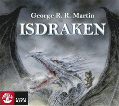Isdraken - George R.R. Martin - Audiobook - Natur & Kultur Digital - 9789127148925 - 5 marca 2016