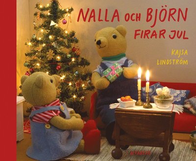 Cover for Kajsa Lindström · Nalla och Björn firar jul (Hardcover Book) (2013)