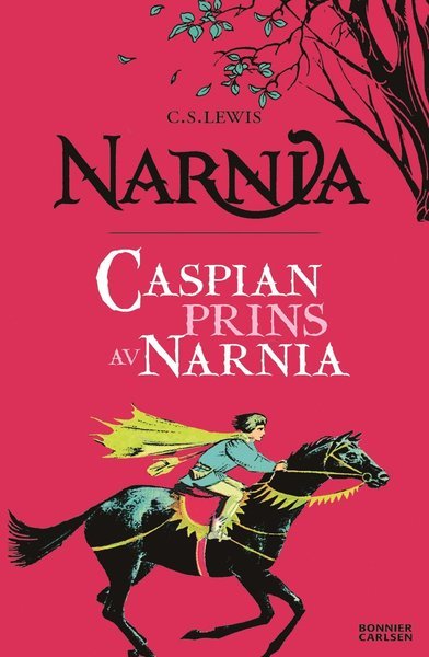 Cover for C. S. Lewis · Berättelsen om Narnia: Caspian, prins av Narnia (Bog) (2016)