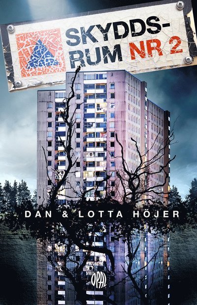 Cover for Dan Höjer · Skyddsrum nr 2 (Bound Book) (2022)