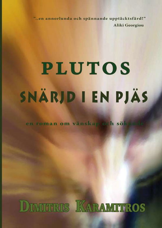 Cover for Dimitrios Karamitros · Plutos : snärjd i en pjäs (Hardcover Book) (2019)