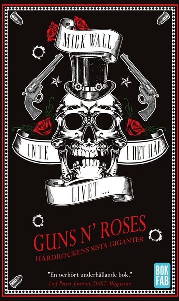 Cover for Mick Wall · Inte i det här livet... Guns N' Roses : Hårdrockens sista giganter (Paperback Book) (2018)