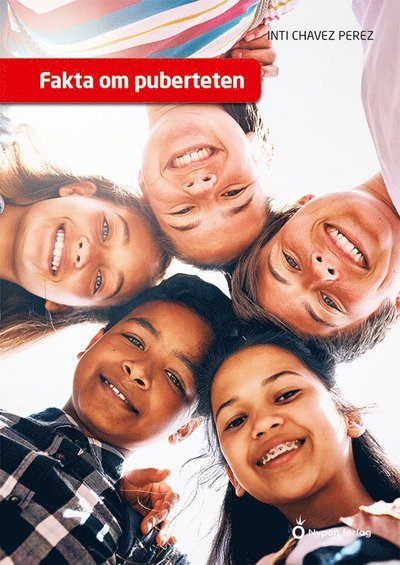 Fakta om ?: Fakta om puberteten - Inti Chavez Perez - Books - Nypon förlag - 9789179871925 - January 11, 2021