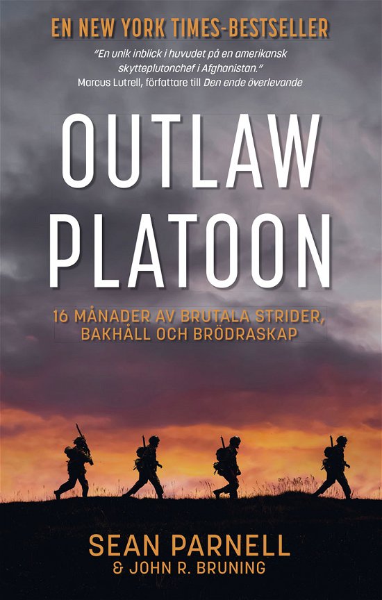 Sean Parnell · Outlaw platoon : 16 månader av brutala strider, bakhåll och brödraskap (Paperback Book) (2024)