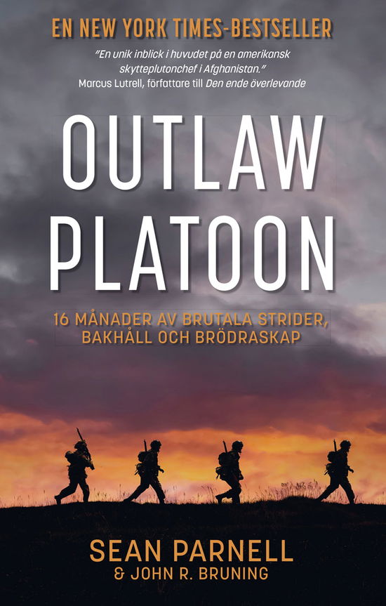 Outlaw platoon : 16 månader av brutala strider, bakhåll och brödraskap - Sean Parnell - Boeken - Bokförlaget Nona - 9789180860925 - 12 juni 2024