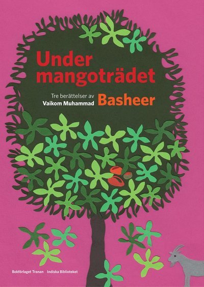 Cover for Vaikom Muhammad Basheer · Indiska Biblioteket: Under mangoträdet (Inbunden Bok) (2008)