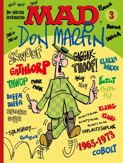 Cover for Don Martin · MAD: De största tecknarna: MAD. De största tecknarna 3, Don Martin 1965-1973 (Gebundesens Buch) (2018)