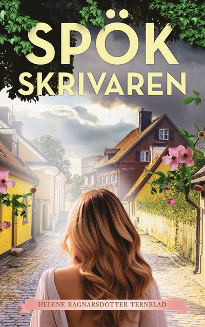 Cover for Helene Ragnarsdotter Ternblad · Spökskrivaren (Hardcover Book) (2024)