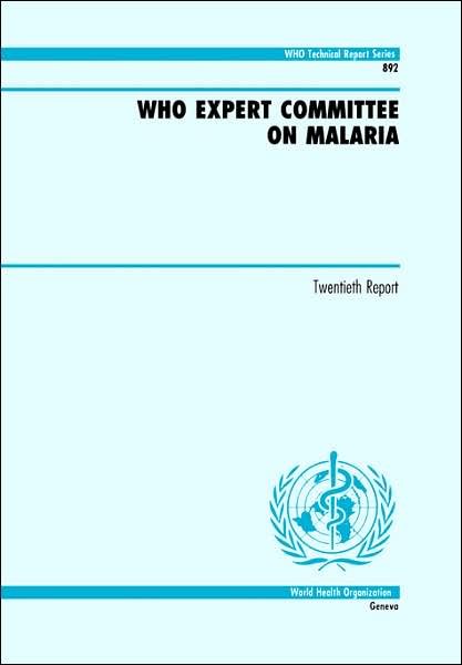 Cover for World Health Organization · Who Expert Committee on Malaria (Technical Report) (Pocketbok) (2000)