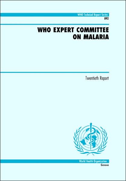 Cover for World Health Organization · Who Expert Committee on Malaria (Technical Report) (Pocketbok) (2000)