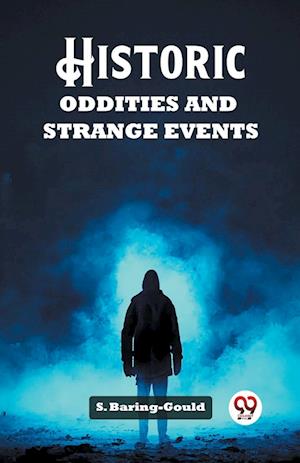 Cover for S Baring-Gould · Historic Oddities and Strange Events (Edition2023) (Paperback Book) (2024)