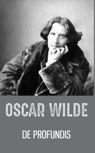 Cover for Oscar Wilde · De Profundis (Paperback Book) (2021)