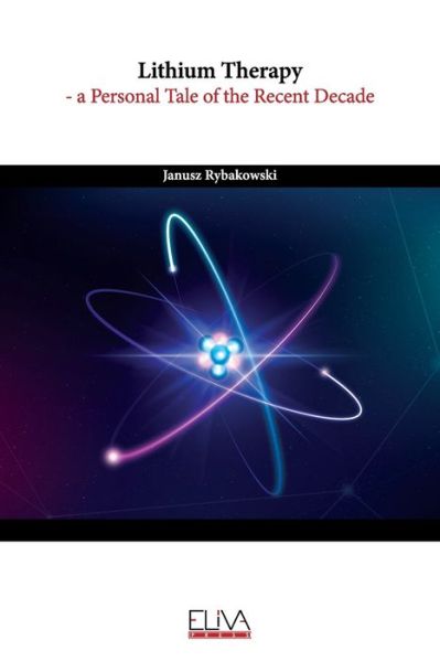 Cover for Janusz Rybakowski · Lithium Therapy: a personal tale of the recent decade (Paperback Book) (2021)