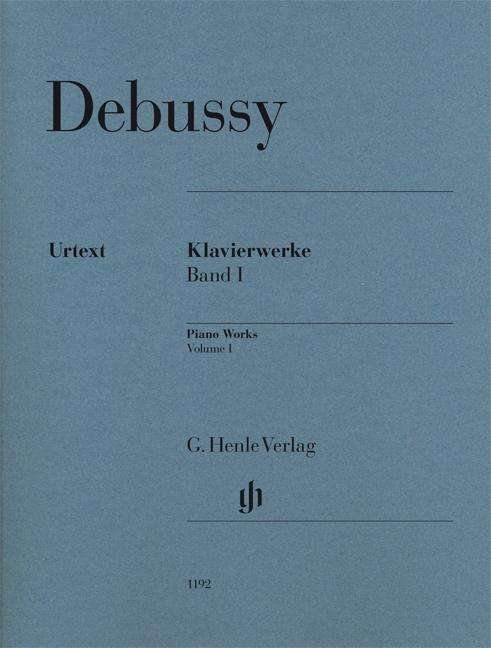 Klavierwerke.1 HN1192 - Debussy - Bøker - SCHOTT & CO - 9790201811925 - 6. april 2018