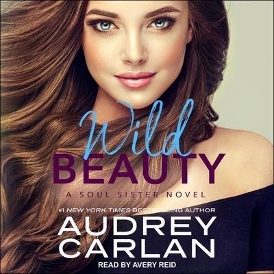 Cover for Audrey Carlan · Wild Beauty (CD) (2021)