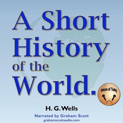 Cover for H G Wells · A Short History of the World Lib/E (CD) (2021)