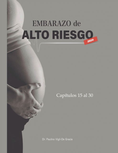 Cover for Paulino Vigil-de Gracia · Embarazo De Alto Riesgo 2 (Taschenbuch) (2020)