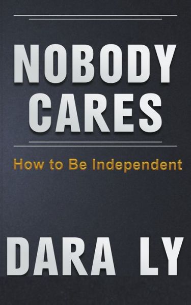 Cover for Dara Ly · Nobody Cares (Paperback Book) (2023)