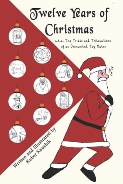 Cover for Kuber Kaushik · Twelve Years of Christmas (Paperback Book) (2020)