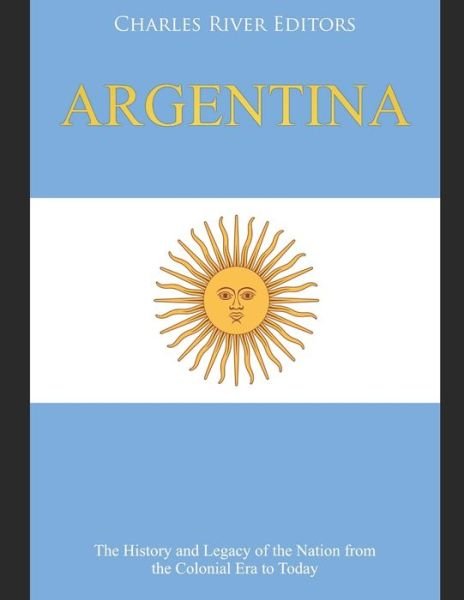 Cover for Charles River Editors · Argentina (Paperback Bog) (2020)