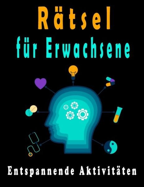 Cover for Bk Rätselbuch · Ratsel fur Erwachsene (Paperback Bog) (2020)