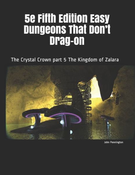 Cover for John Pennington · 5e Fifth Edition Easy Dungeons That Don't Drag-on (Paperback Book) (2020)