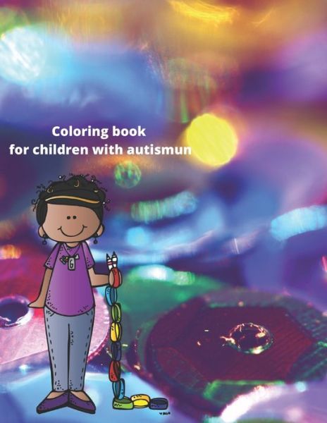 Cover for Autisme Édition · Coloring Book for Children with Autism (Paperback Book) (2020)