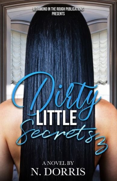 Cover for N Dorris · Dirty Little Secrets 3 (Paperback Bog) (2020)