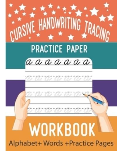 Cursive handwriting tracing practice paper workbook - Mtih - Bøger - Independently Published - 9798684337925 - 9. september 2020
