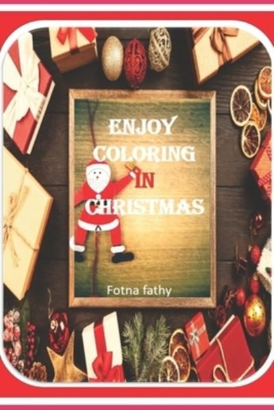Cover for Fotna Fathy · Enjoy coloring in Christmas (Paperback Book) (2020)