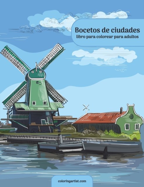 Cover for Nick Snels · Bocetos de ciudades libro para colorear para adultos (Pocketbok) (2021)