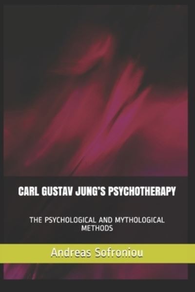 Cover for Andreas Sofroniou · Carl Gustav Jung's Psychotherapy (Paperback Book) (2021)