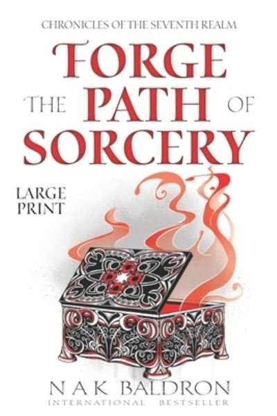 Cover for Nak Baldron · Forge the Path of Sorcery (Paperback Book) (2021)