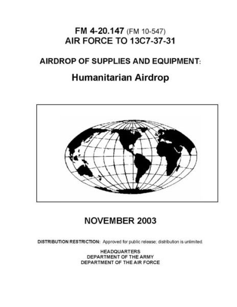 Cover for U S Army · FM 4-20.147 Airdrop of Supplies and Equipment: Humanitarian Airdrop (Taschenbuch) (2021)