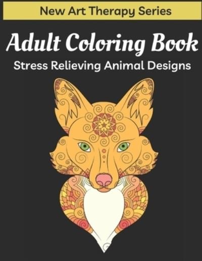 Cover for Aunt Kitty Press · Adult Coloring Book Stress Relieving Animal Designs New Art Therapy Series: Sea animals, Birds, forest animals, polar animals, dog, cat and more animal lines and dots colouring for relaxation (Taschenbuch) (2021)