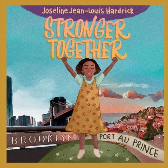 Stronger Together - Joseline Hardrick - Livres - Independently Published - 9798749243925 - 11 mai 2021