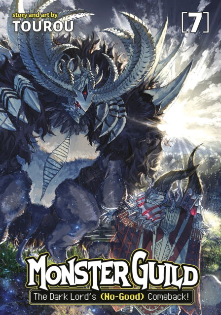 Monster Guild: The Dark Lord’s (No-Good) Comeback! Vol. 7 - Monster Guild: The Dark Lord's (No-Good) Comeback! - Tourou - Książki - Seven Seas - 9798891601925 - 27 sierpnia 2024