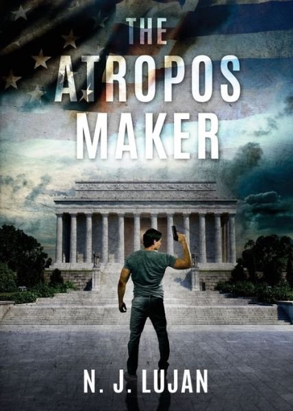 Cover for N J Lujan · The Atropos Maker (Paperback Book) (2022)