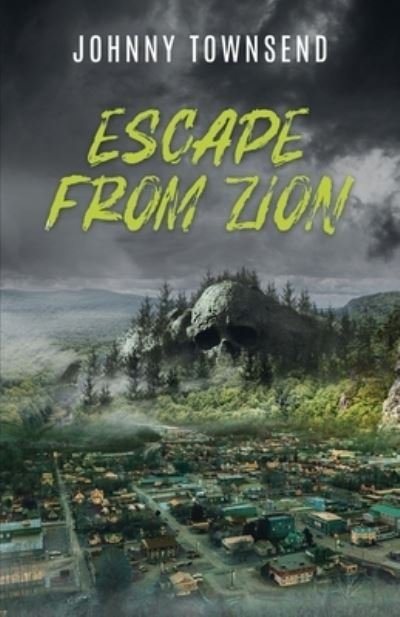 Cover for Johnny Townsend · Escape from Zion (Buch) (2023)
