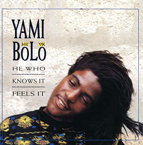 Cover for Yami Bolo · He Who Knows It, Feels It (CD) (2010)