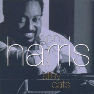 Alley Cats - Gene Harris - Music - CONCORD - 0013431485926 - October 12, 1999