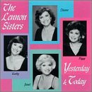 Cover for Lennon Sisters · Yesterday &amp; Today (CD) (1990)