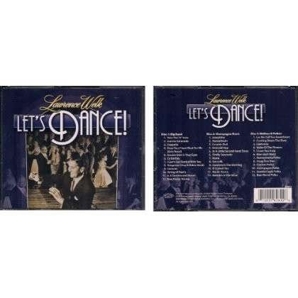 Cover for Lawrence Welk · Let's Dance (CD) (2011)