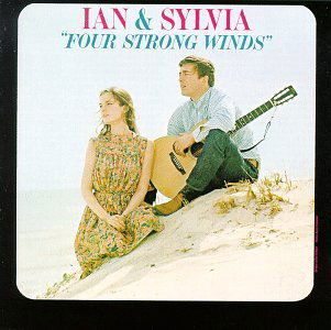 Four Strong Winds - Ian & Sylvia - Música - VANGUARD - 0015707214926 - 30 de junio de 1990