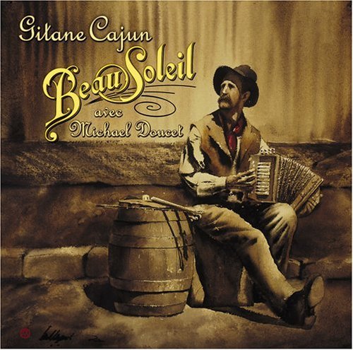 Cover for Gitane Cajun · Beau Soleil Avec Michael Doucet (CD) (2004)