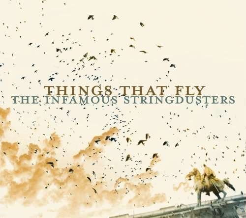 Things That Fly - Infamous Stringbusters The - Música - Sugar Hill - 0015891405926 - 26 de abril de 2010