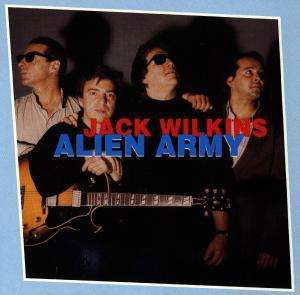 Cover for Jack Wilkins · Alien Army (CD)