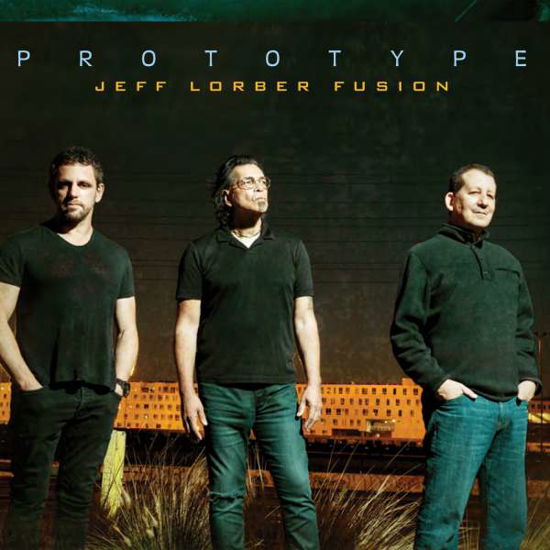 Prototype - Jeff Lorber Fusion - Musik - SHANACHIE - 0016351544926 - 24. März 2017