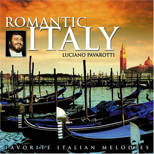 Cover for Luciano Pavarotti · Romantic Italy (CD) (2006)